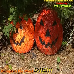 Pumpkin Pie Must Die (feat. Stankysocks) [Explicit]