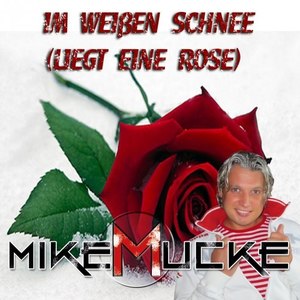 Im weißen Schnee(Liegt eine Rose)