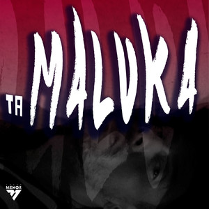 Tá Maluka (Explicit)