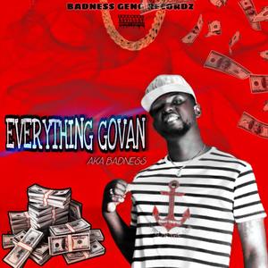 EVERYTHING GOVAN (feat. Kojo Trilla)