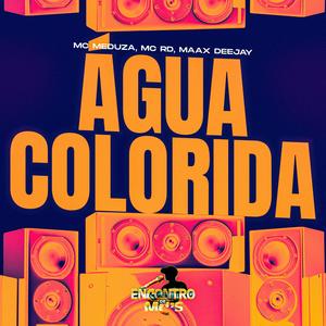 Água Colorida (Explicit)