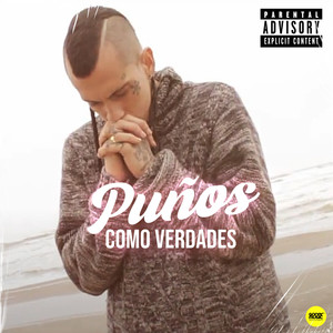 Puños como verdades (Explicit)