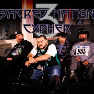 Sacred Nation Cypher 3(feat. Mic Diaper, Drive & Ohms) (Explicit)