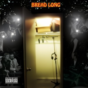 BREAD LONG (feat. Travazian DP3) (Explicit)