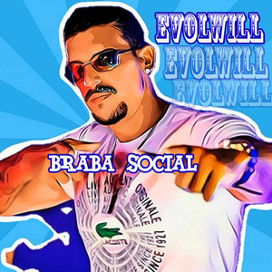 Braba Social(feat. Barcelos na Voz & Dj Malícia no Beat) (Explicit)