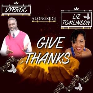 Give Thanks(feat. Liz Tomlinson)