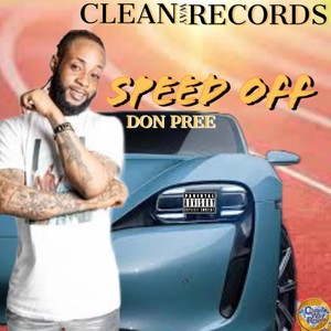 Don Pree - Speed Off (Explicit)