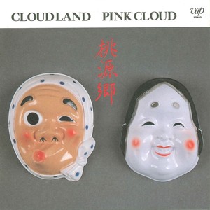 CLOUD LAND -桃源郷-