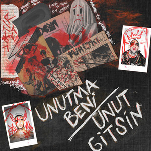 Unutma Beni / Unut Gitsin (Explicit)