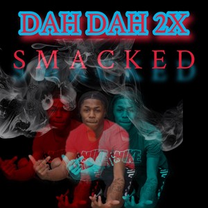 Smacked (Explicit)