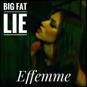 Big Fat Lie