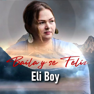 Baila y se Feliz