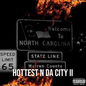 Hottest In Da City 2 (Explicit)