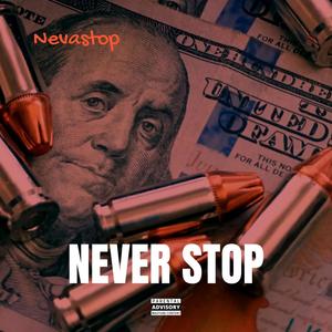 Never Stop (Explicit)