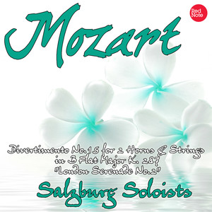 Divertimento No.15 for 2 Horns & Strings - London Serenade No.2 in B Flat Major, K. 287