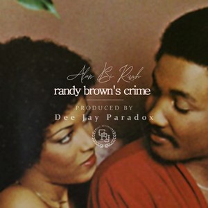 Randy Brown's Crime (Explicit)