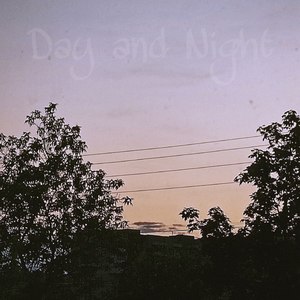 Day and Night (Explicit)