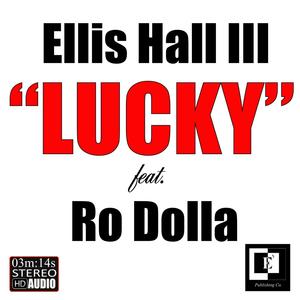 Lucky(feat. Ro Dolla) (Explicit)