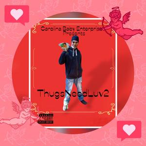 ThugsNeedLove2 (Explicit)