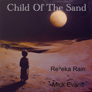 Child Of The Sand