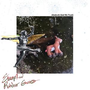 Swampland Reindeer Games EP (Explicit)