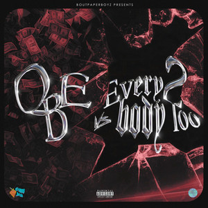 QBE vs Everybody Too (Explicit)