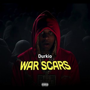 War Scars (Explicit)