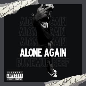 Alone again (Explicit)