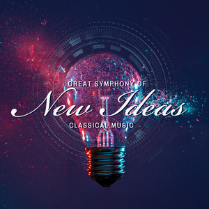 Great Symphony of New Ideas – Classical Music