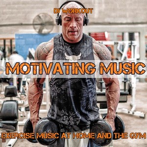 Motivating Music for Exercise 2021