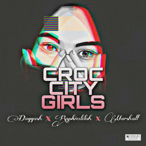 Croc City Girls (feat. Rapkido, Marshall) (Explicit)