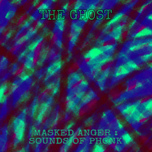 Masked Anger : Sounds of Phonk