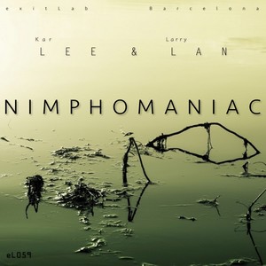 Nimphomaniac (Bemusic Mode)