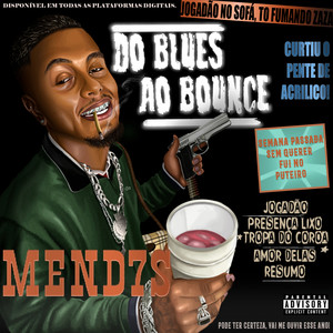 Do Blues ao Bounce (Explicit)