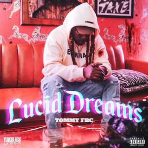 Lucid Dreams (Explicit)