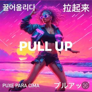 Pull Up (Explicit)