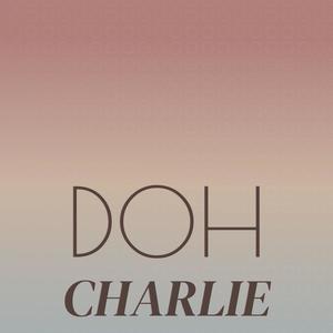 Doh Charlie