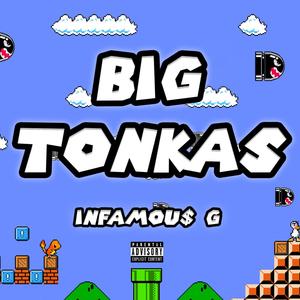 Big Tonkas (Explicit)