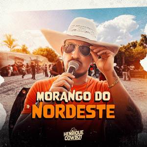 Morango do Nordeste / Quando Um Grande Amor se Faz
