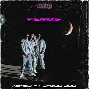 Venus (feat. Drago200) [Explicit]