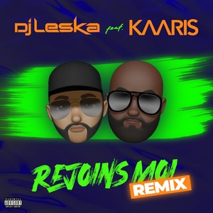 Rejoins moi (Remix|Explicit)