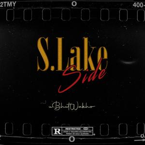 S.Lake Side (Explicit)