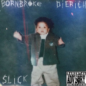 Born Broke Die Rich (Explicit)