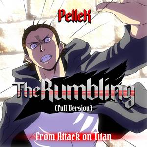 The Rumbling (Full Version)