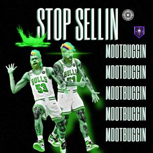 STOP SELLIN (Explicit)