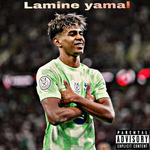 Lamine yamal (Explicit)