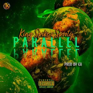 Parallel(feat. Spooty) (Explicit)