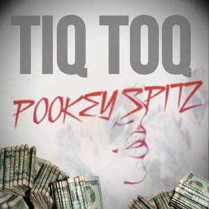 Tiq Toq (Explicit)