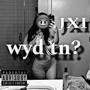 wyd tn ? (Explicit)