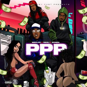 PPP (feat. Rahli & Wonka90) [Explicit]